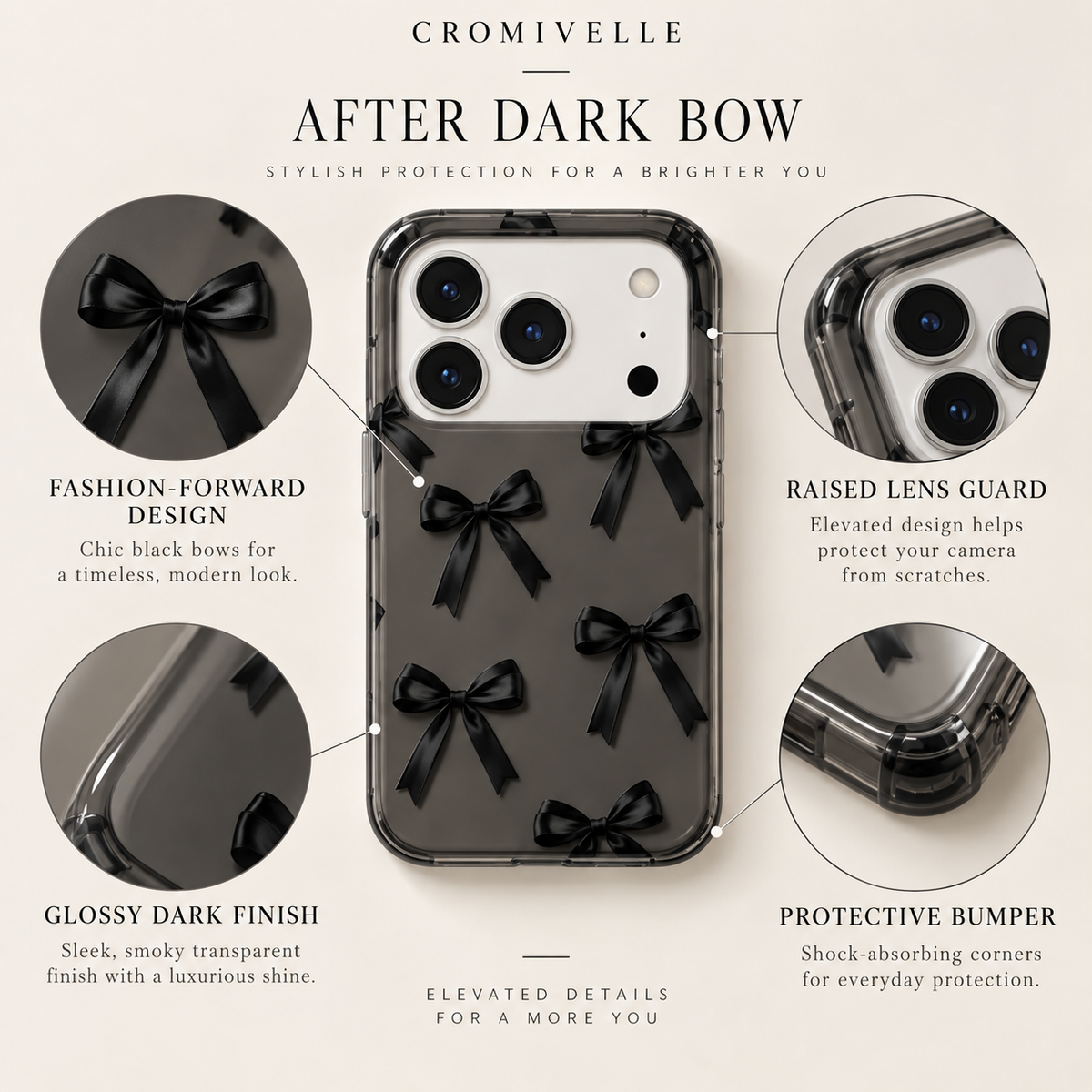 Cromivelle®After Dark Bow · BOLDLY SOFT